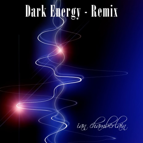 Dark Energy (Remix)