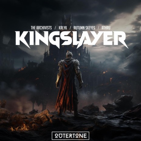 KINGSLAYER ft. KRLYK, Autumn Skeyes, ATHRU & Outertone | Boomplay Music