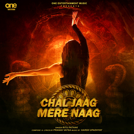 Chal Jaag Mere Naag | Boomplay Music