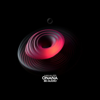 Onana (8D Audio)