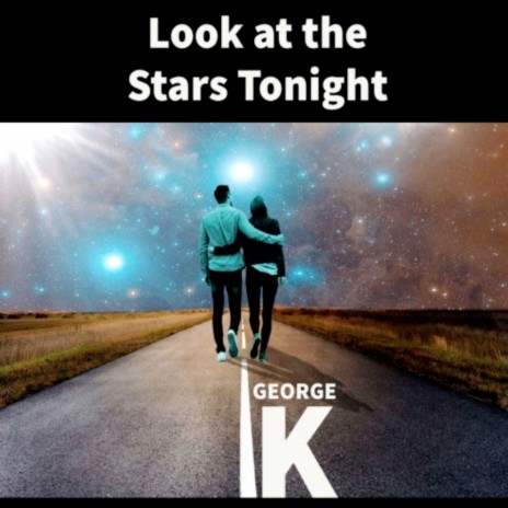 Look at the Stars Tonight | Boomplay Music