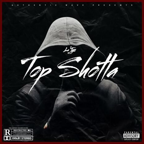 Top Shotta | Boomplay Music