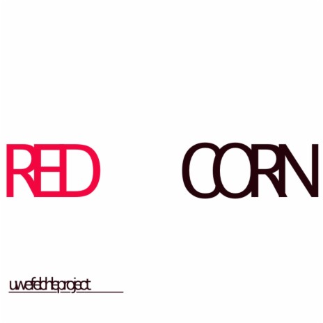 RED CORN
