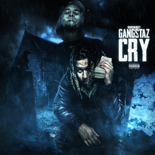 Gangstaz Cry