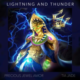 Lightning and Thunder ft. Tia Jade lyrics | Boomplay Music