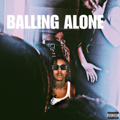 Balling Alone | Boomplay Music