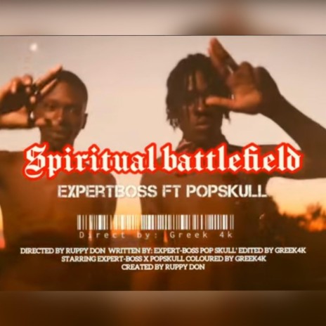 Spiritual Battlefield ft. PopSkull Greek