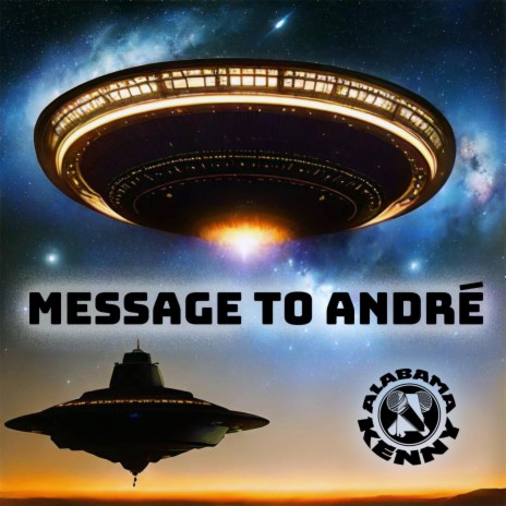 Message To Andre