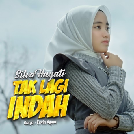 Tak Lagi Indah | Boomplay Music