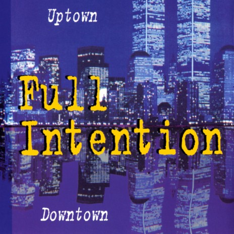 Uptown Downtown (Full Lengt Vocal Mix) | Boomplay Music