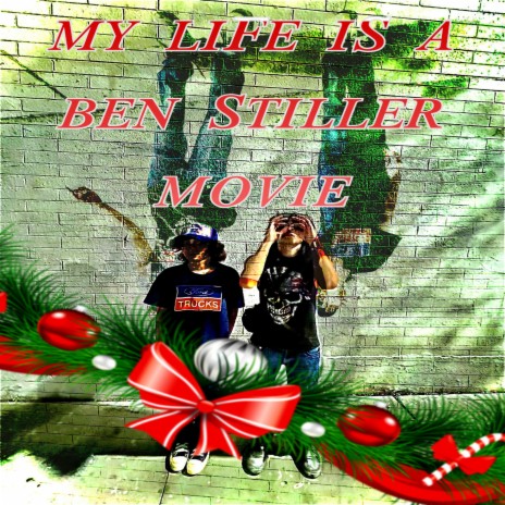 My Life Is A Ben Stiller Movie ft. st jimmy | Boomplay Music