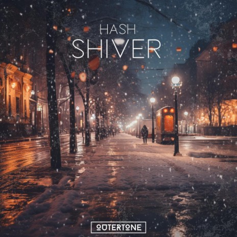 Shiver ft. Outertone | Boomplay Music