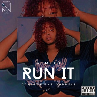 Run It G-Mixx lyrics | Boomplay Music