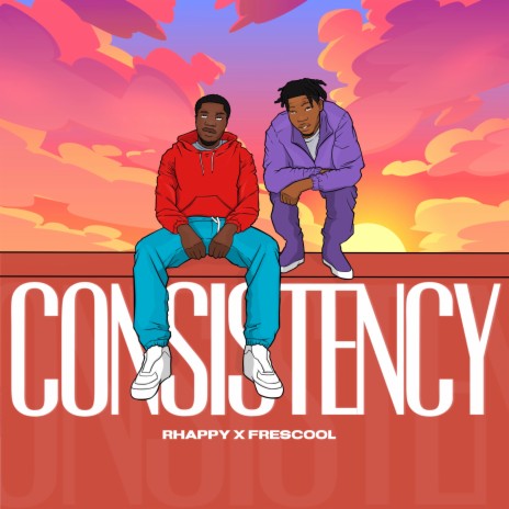 CONSISTENCY ft. Frescool | Boomplay Music
