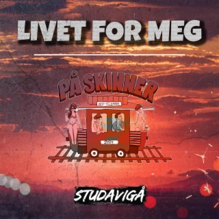 Livet For Meg (På Skinner)