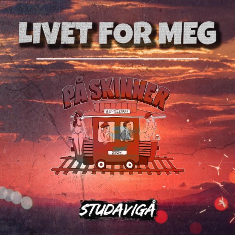Livet For Meg (På Skinner) | Boomplay Music
