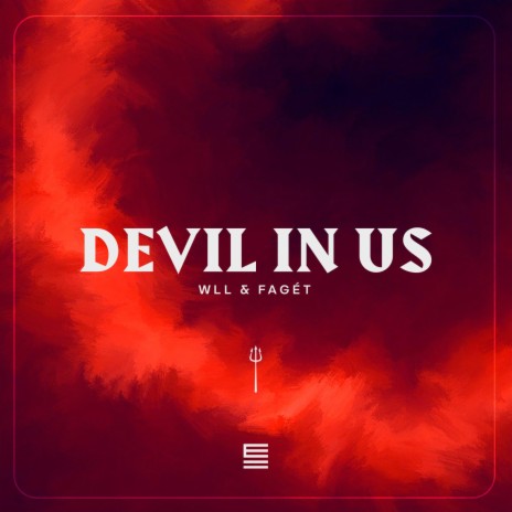 Devil In Us ft. Fagét