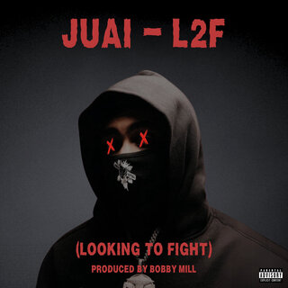 L2F (Looking To Fight)