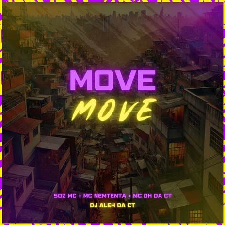 Move Move ft. DJ Aleh da CT, MC DH da CT & mc nemtenta