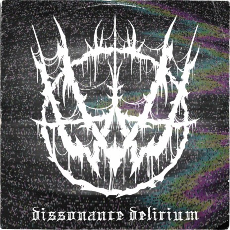 Dissonance Delirium | Boomplay Music