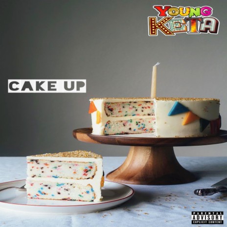 Cake Up | Boomplay Music