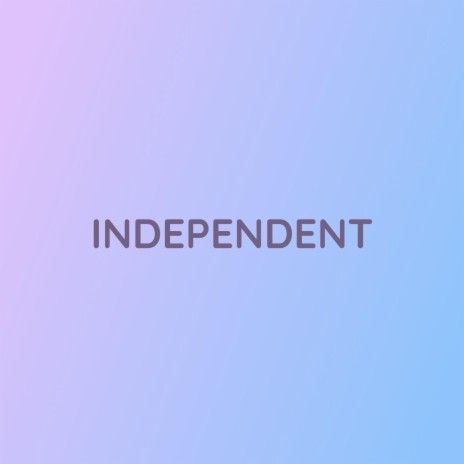 INDEPENDENT | Boomplay Music