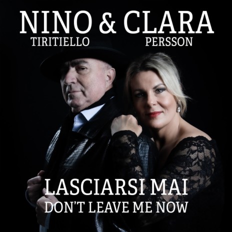 Lasciarsi Mai ft. Clara Persson | Boomplay Music