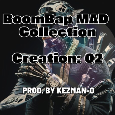 BoomBap MAD Collection (Creation 02) | Boomplay Music
