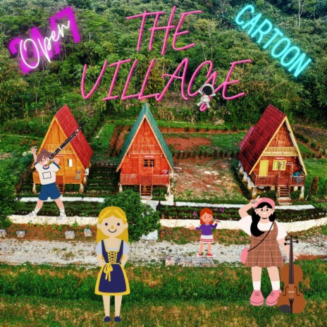 The Village A,B,C's | Boomplay Music