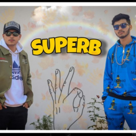 Superb Mera Bhai ft. Harsh | Boomplay Music