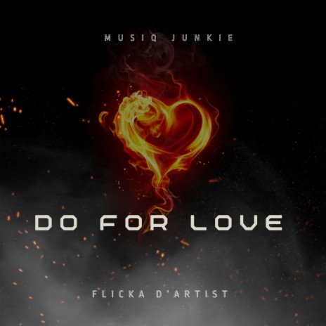 Do For Love ft. Flicka D'artist | Boomplay Music
