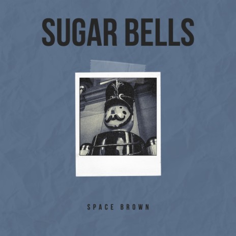 Sugar Bells | Boomplay Music