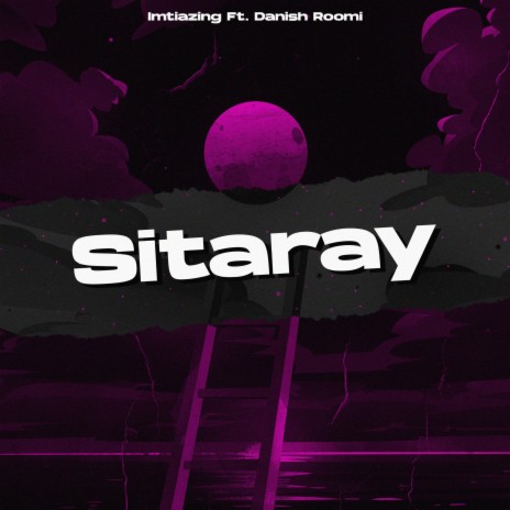SITARAY ft. Danish Roomi | Boomplay Music