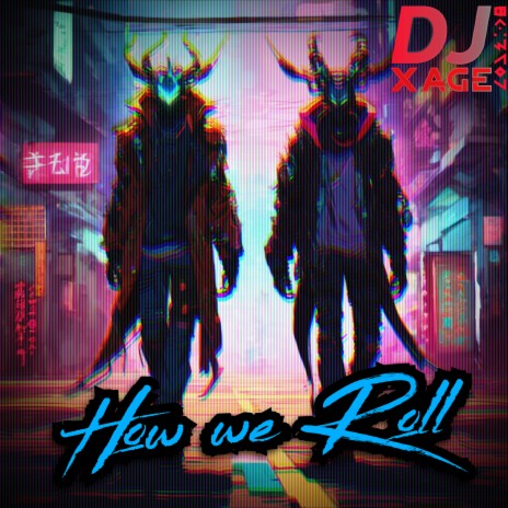 How We Roll | Boomplay Music