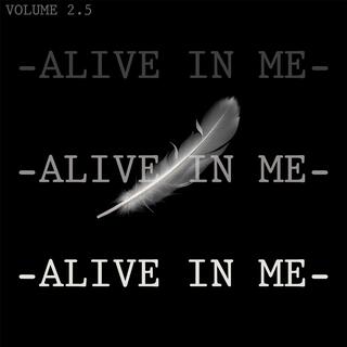 Alive in Me lyrics | Boomplay Music