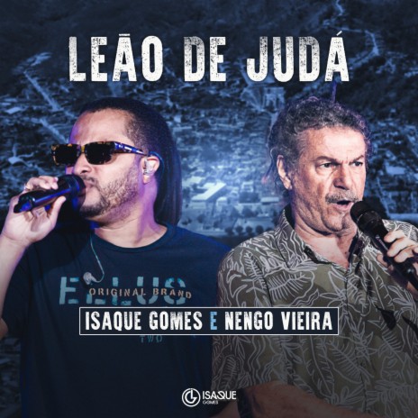 Leão de Judá (Ao Vivo) ft. Nengo Vieira | Boomplay Music