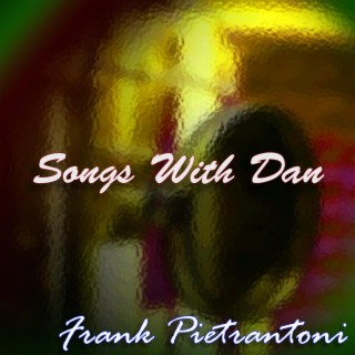 Songs With Dan