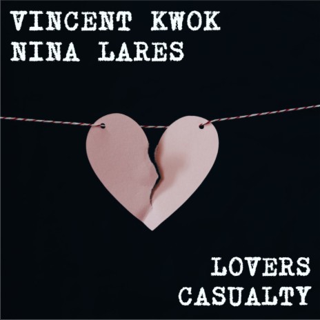 Lovers Casualty ft. Nina Lares | Boomplay Music