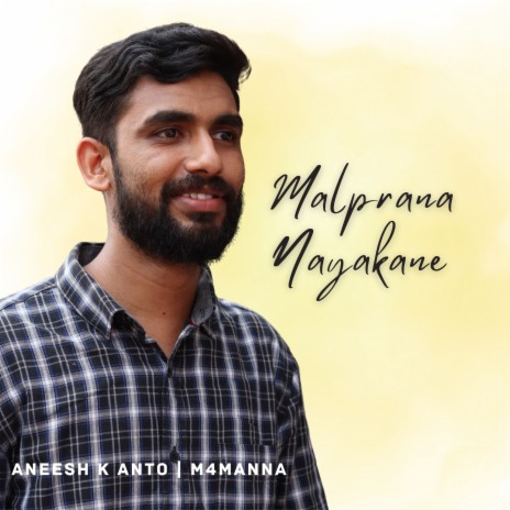 Malprana Nayakane ft. Aneesh K. Anto | Boomplay Music