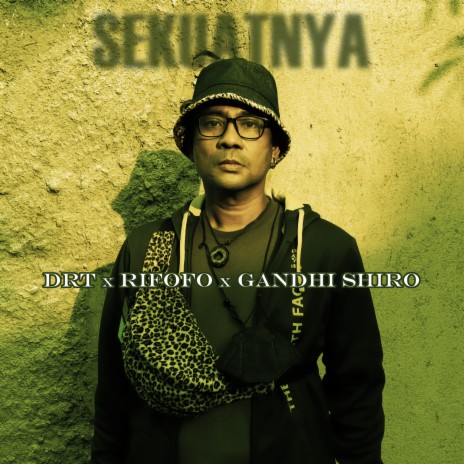 Sekuatnya ft. Rifofo & Gandhi Shiro | Boomplay Music