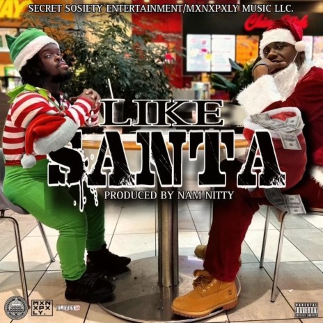 Like Santa ft. Pillz-BRIM