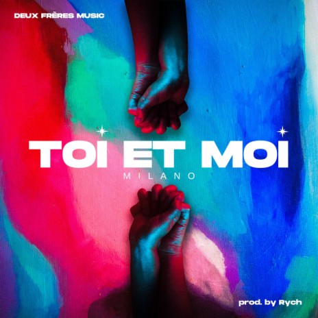 Toi et moi | Boomplay Music