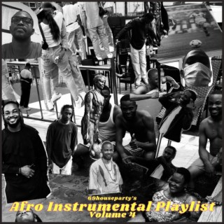 Afro Instrumental Playlist, Vol. 4