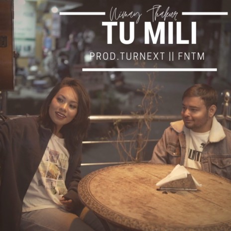 Tu mili ft. TURNEXT, Jasper Joe & Ishwar Ishu | Boomplay Music