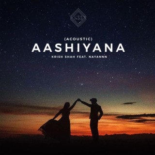 Aashiyana (Acoustic) ft. NAYANNN lyrics | Boomplay Music