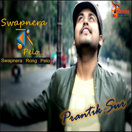 Swapnera Rong Pelo | Boomplay Music