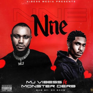 NNE ft. Monster Derb lyrics | Boomplay Music