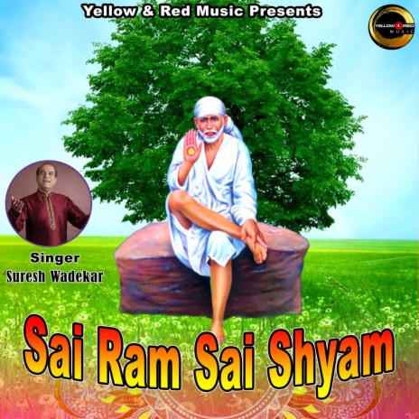 Sai Ram Sai Shyam | Boomplay Music