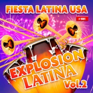 Explosion Latina, Vol. 2