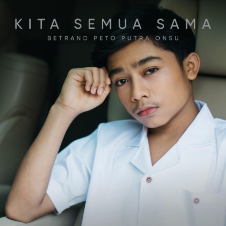 Kita Semua Sama | Boomplay Music